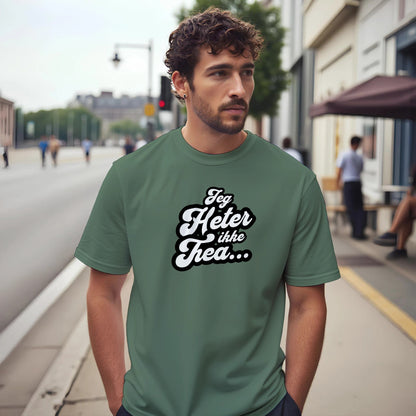 Jeg heter ikke Thea...| Unisex t - skjorte med klassisk passform - Print Material - Iskyns.no