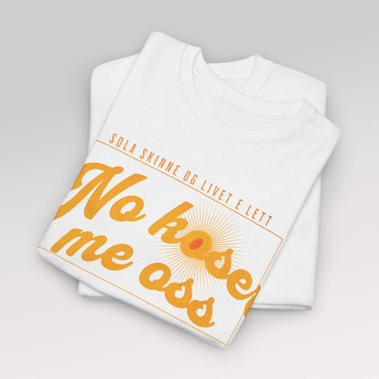 No Koser Me Oss | Unisex t - skjorte med klassisk passform - T-Shirt - Iskyns.no