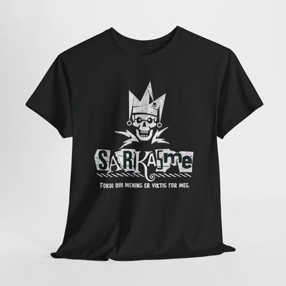 Sarkasme - fordi din mening er viktig for meg | Unisex t - skjorte med klassisk passform - T-Shirt - Iskyns.no